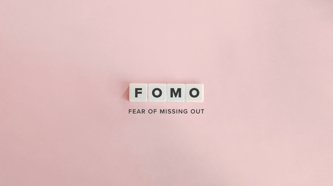 fear of missing out